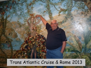 Trans Atlantic Cruise & Rome 2013